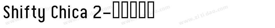 Shifty Chica 2字体转换